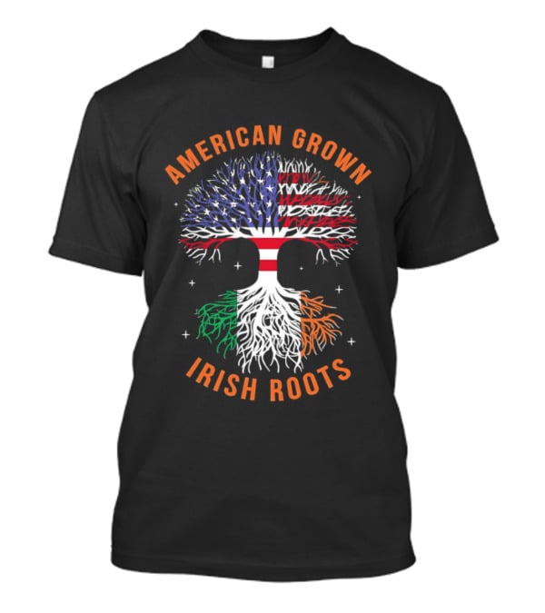 American Grown Tree With Irish Roots USA Flag And Irish Flag T-Shirt