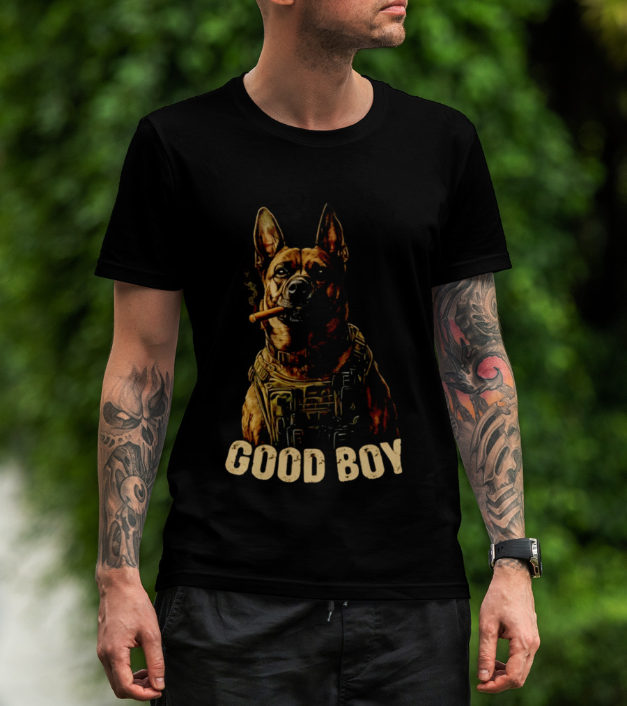 Good Boy K9 German Shepherd Tactical Military Patrol Hero Dog Cigar T-Shirt