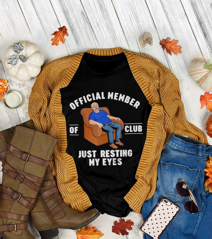 Official Member of Club Just Resting My Eyes Father's Day T-Shirt