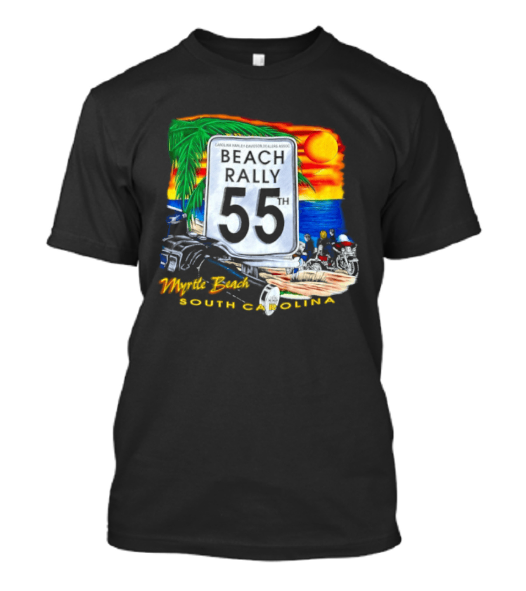 Carolina Harley Davidson Dealers Assoc Beach Rally 55th Myrtle Beach South Carolina T-Shirt