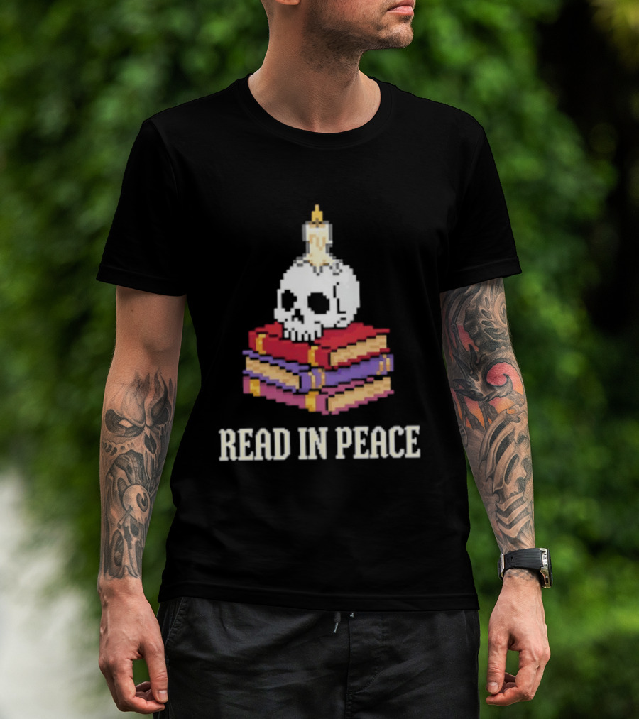 Skull Candle Stack Of Books Read In Peace T-Shirt