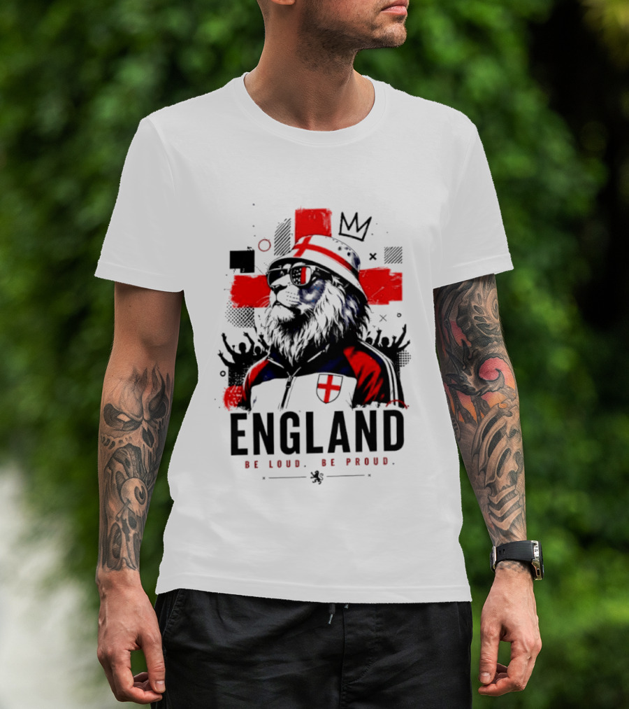 England Be Loud Be Proud Lion With Crown Flag T-Shirt