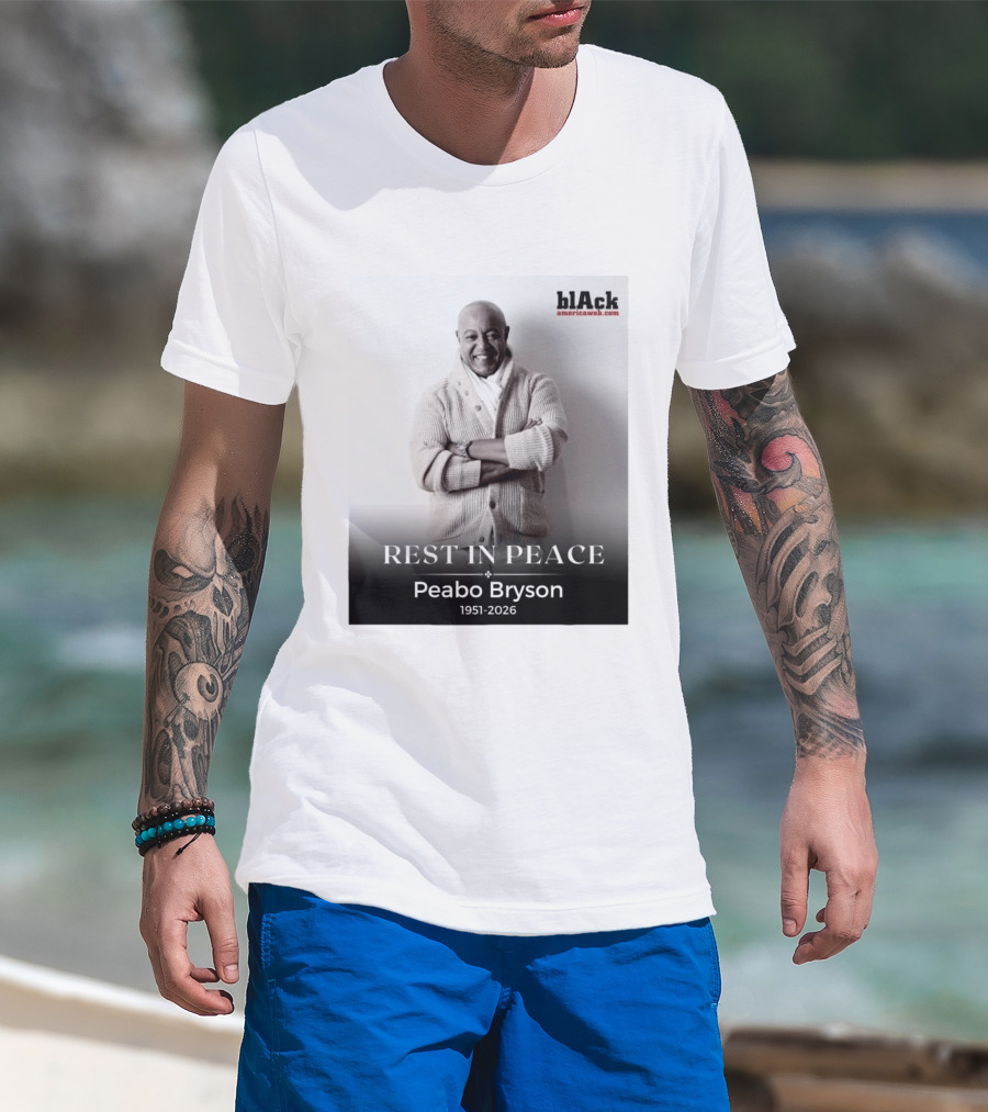 Rest In Peace Peabo Bryson 1951 2026 Singer Songwriter Beautiful Ballads T-Shirt