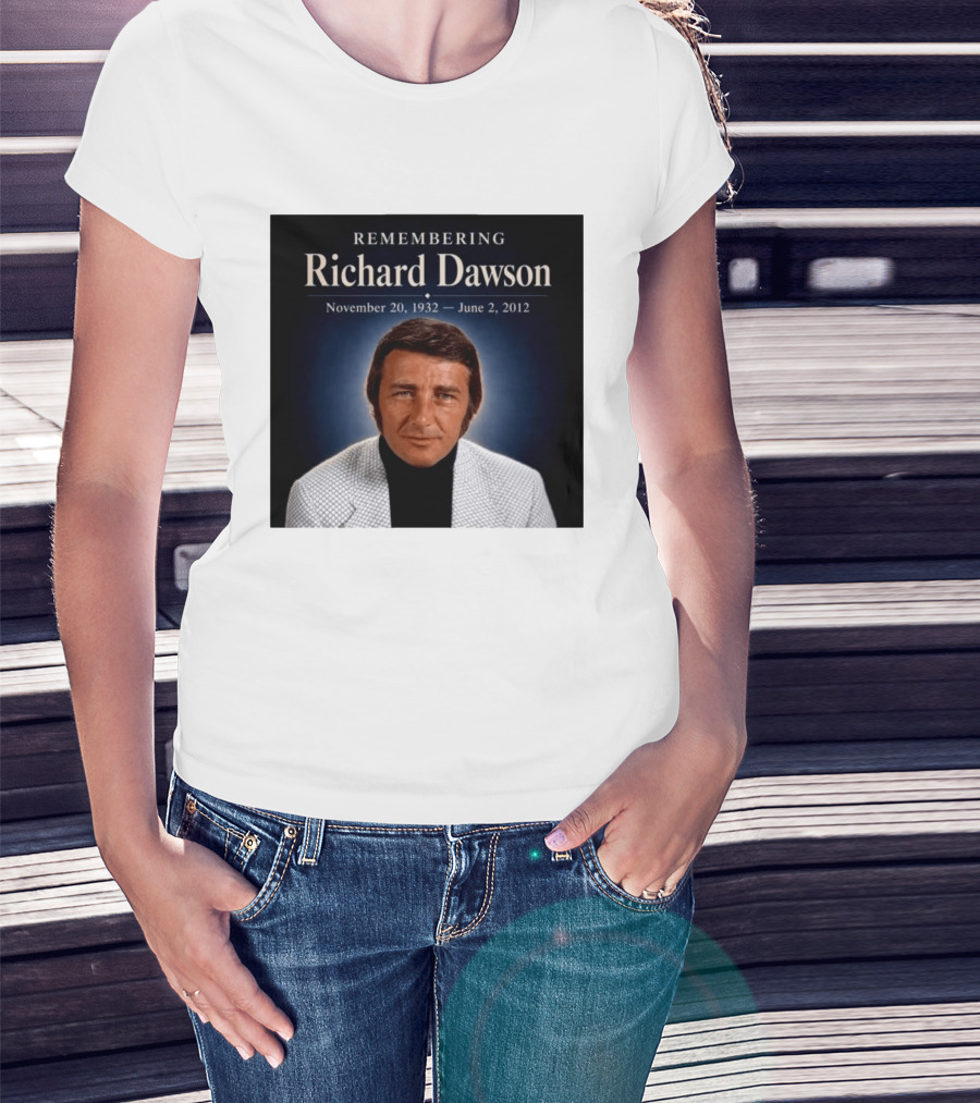 Remembering Richard Dawson November 20 1932 June 2 2012 T-Shirt