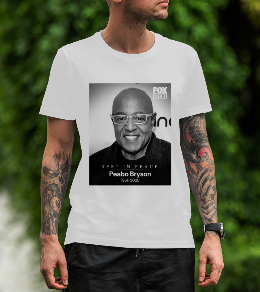 Rest In Peace Peabo Bryson 1951 2026 Fox Local T-Shirt