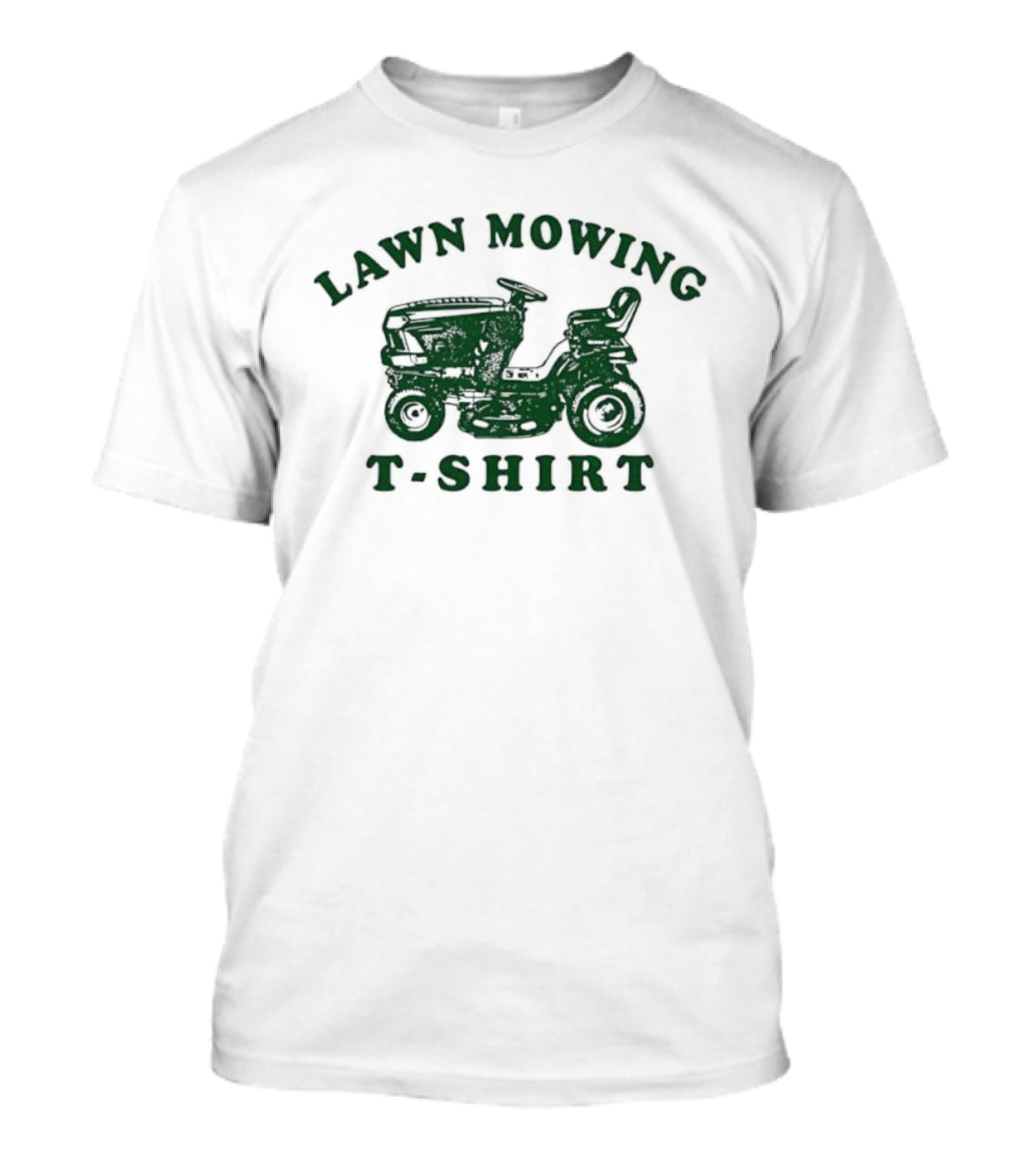 Lawn Mowing Ride On Garden Tractor T-Shirt