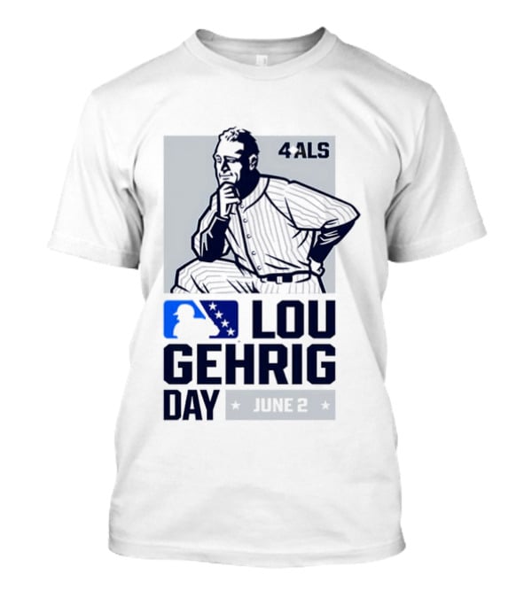 Lou Gehrig Day June 2 MLB 4 ALS Yankees T-Shirt