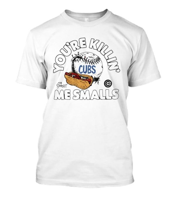 Chicago Cubs The Sandlot You're Killin' Me Smalls Baseball Hot Dog T-Shirt