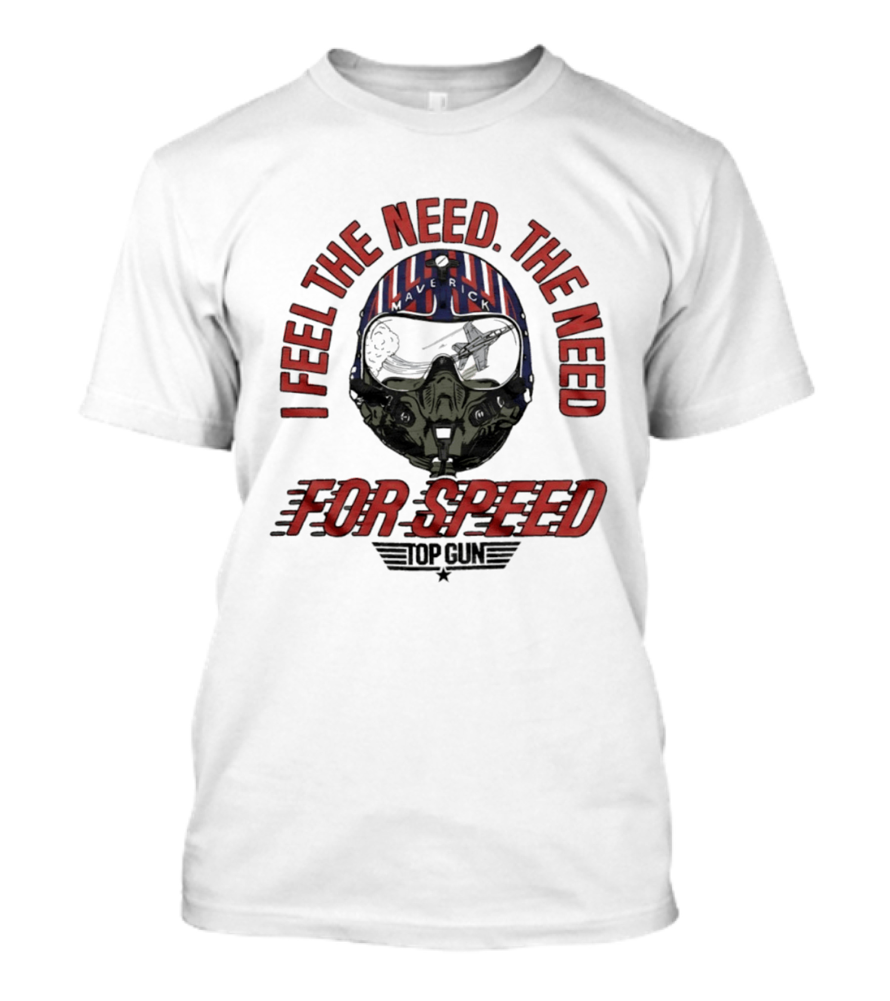 I Feel The Need The Need For Speed Top Gun Helmet T-Shirt
