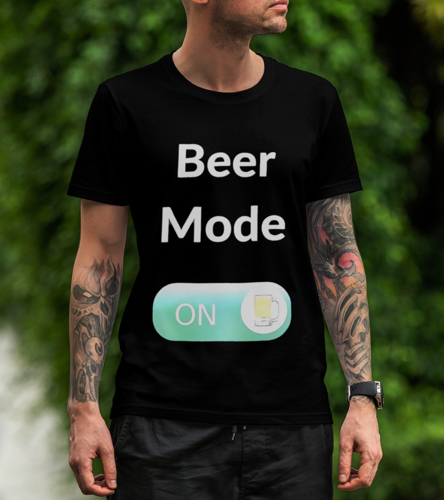 Beer Mode On Switch With Beer Glass T-Shirt