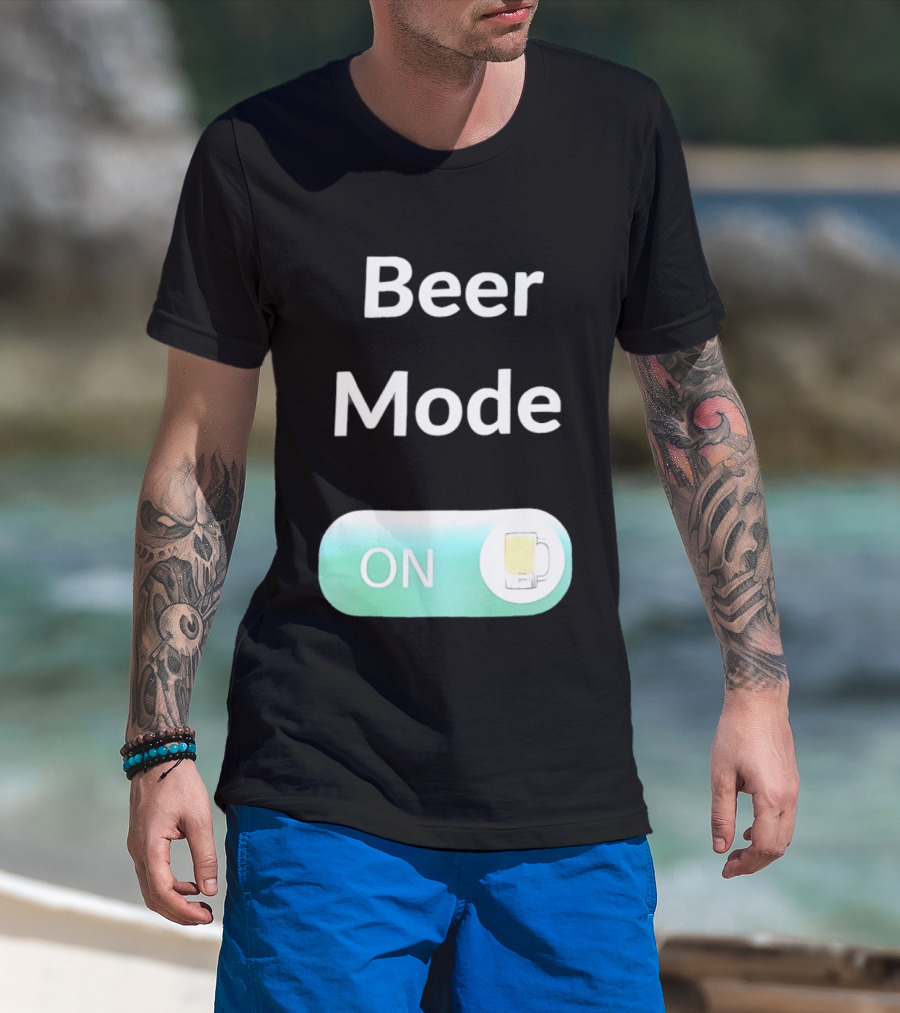 Beer Mode On Switch With Beer Glass T-Shirt
