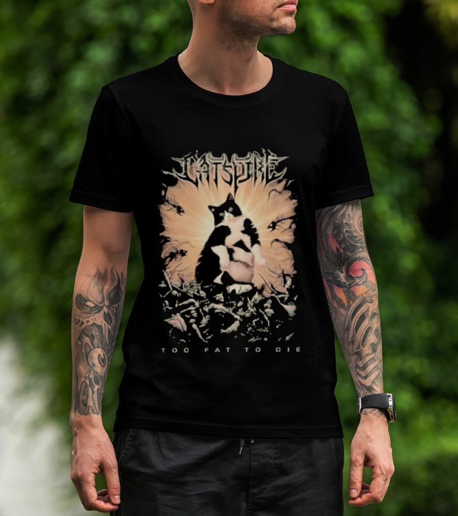 Cats Time Feathered Wings Too Fat To Die T-Shirt