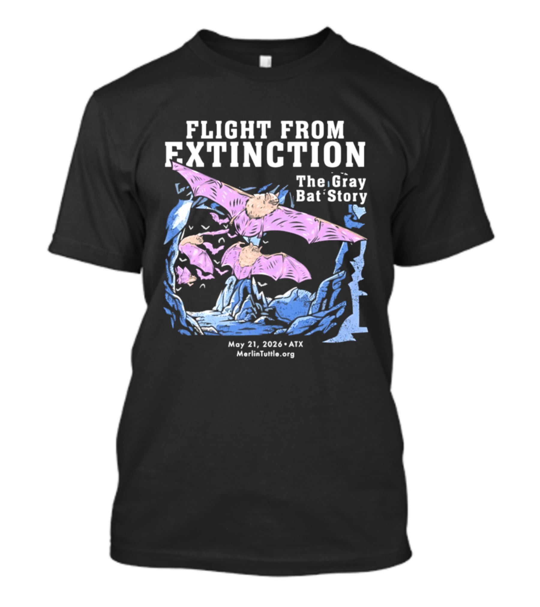 Flight From Extinction The Gray Bat Story May 21 2024 ATX MerlinTuttle.org T-Shirt