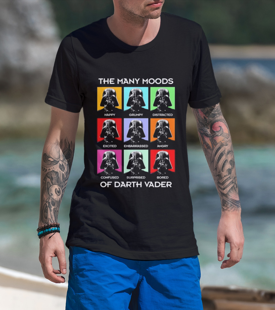 The Many Moods Of Darth Vader Happy Grumpy Distracted Excited Embarrassed Angry Confused Surprised Bored T-Shirt