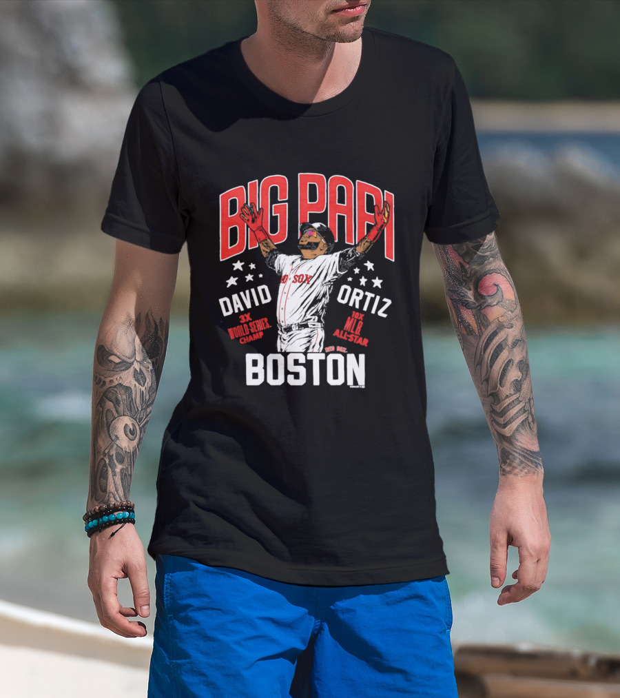 BIG PAPI David Ortiz 3X World Series Champ 10X All Star Boston Red Sox T-Shirt