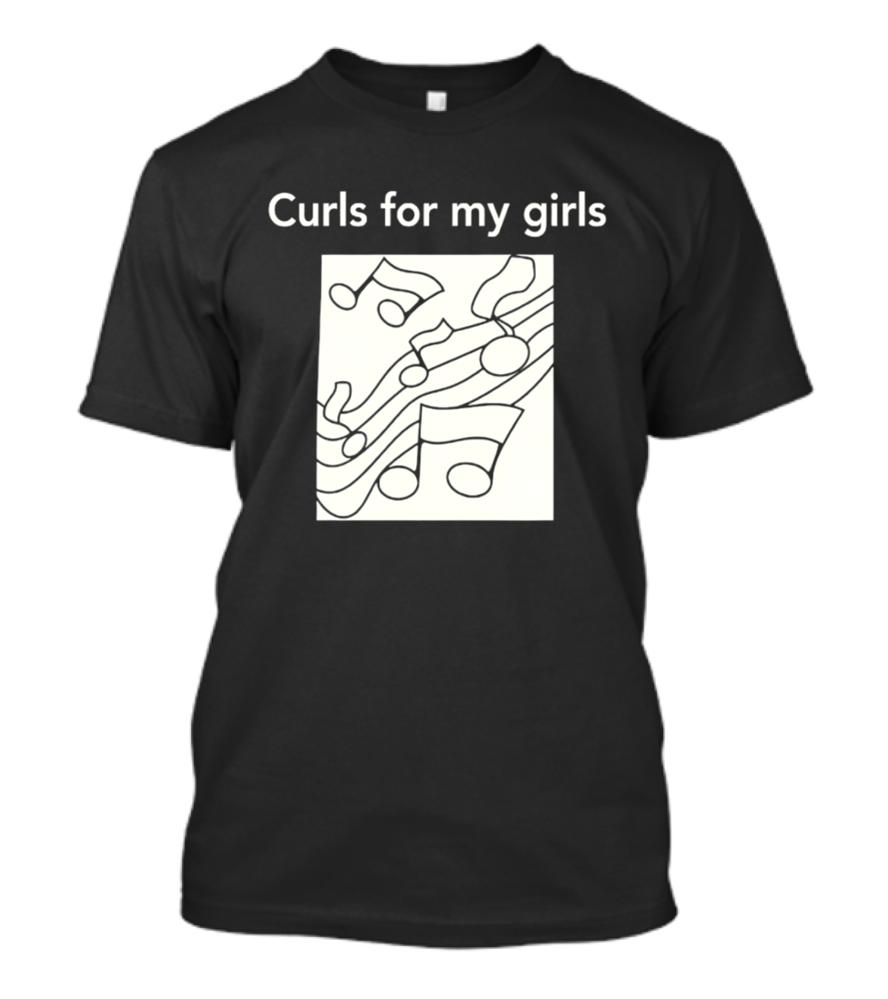 Curls For My Girls Music Notes T-Shirt