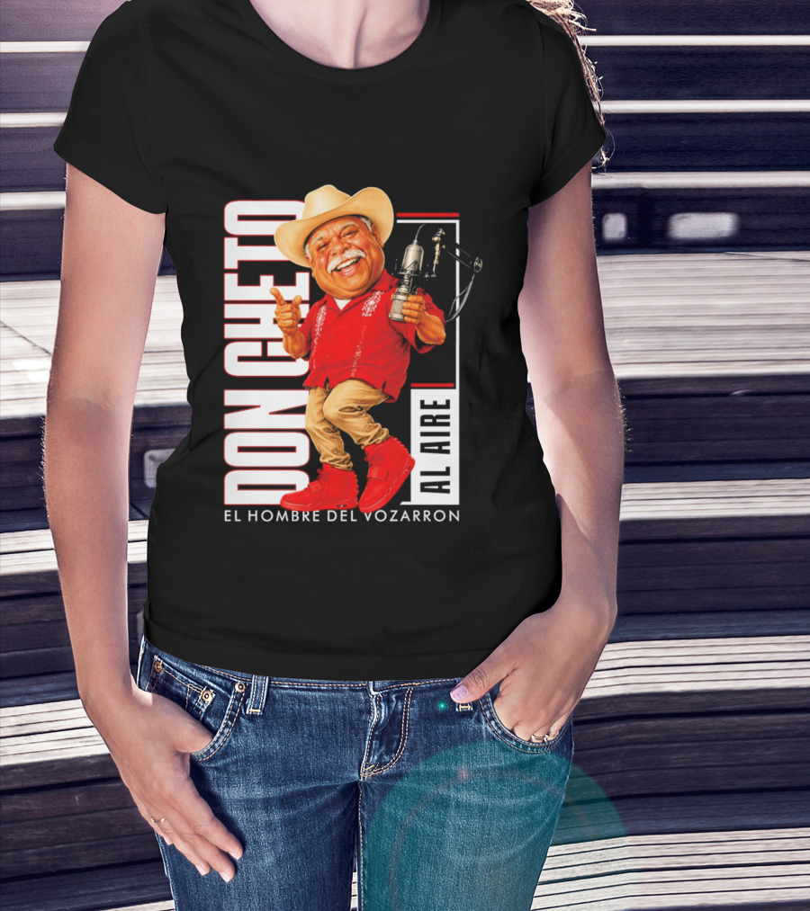 Don Cheto Al Aire El Hombre Del Vozarron Character Image T-Shirt