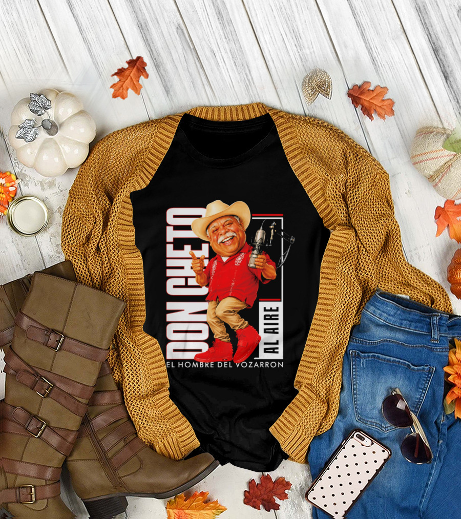 Don Cheto Al Aire El Hombre Del Vozarron Character Image T-Shirt