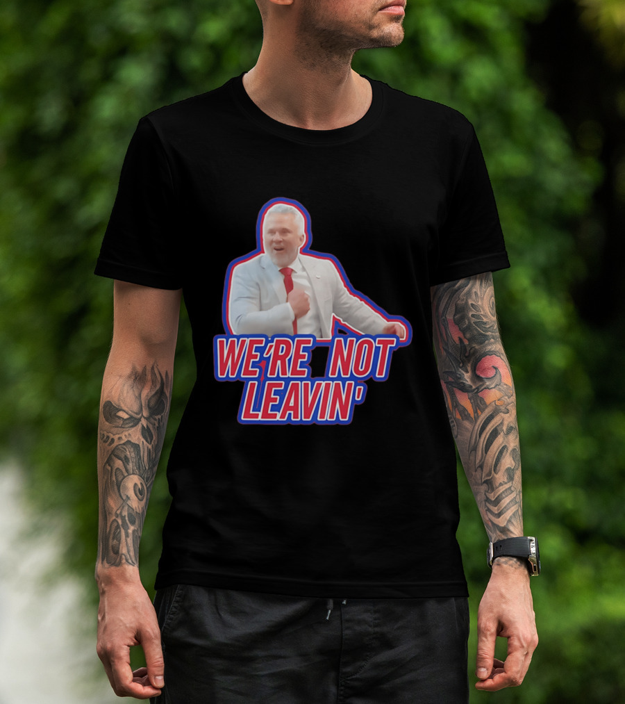 Martin St. Louis We're Not Leavin' Montreal Canadiens T-Shirt