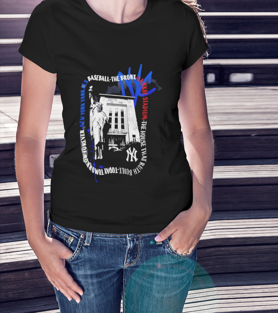 New York Yankees Baseball NYC The Bronx Yankee Stadium The House That Ruth Built T-Shirt