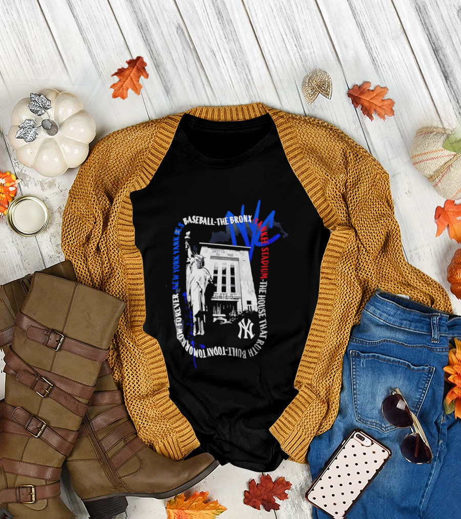 New York Yankees Baseball NYC The Bronx Yankee Stadium The House That Ruth Built T-Shirt