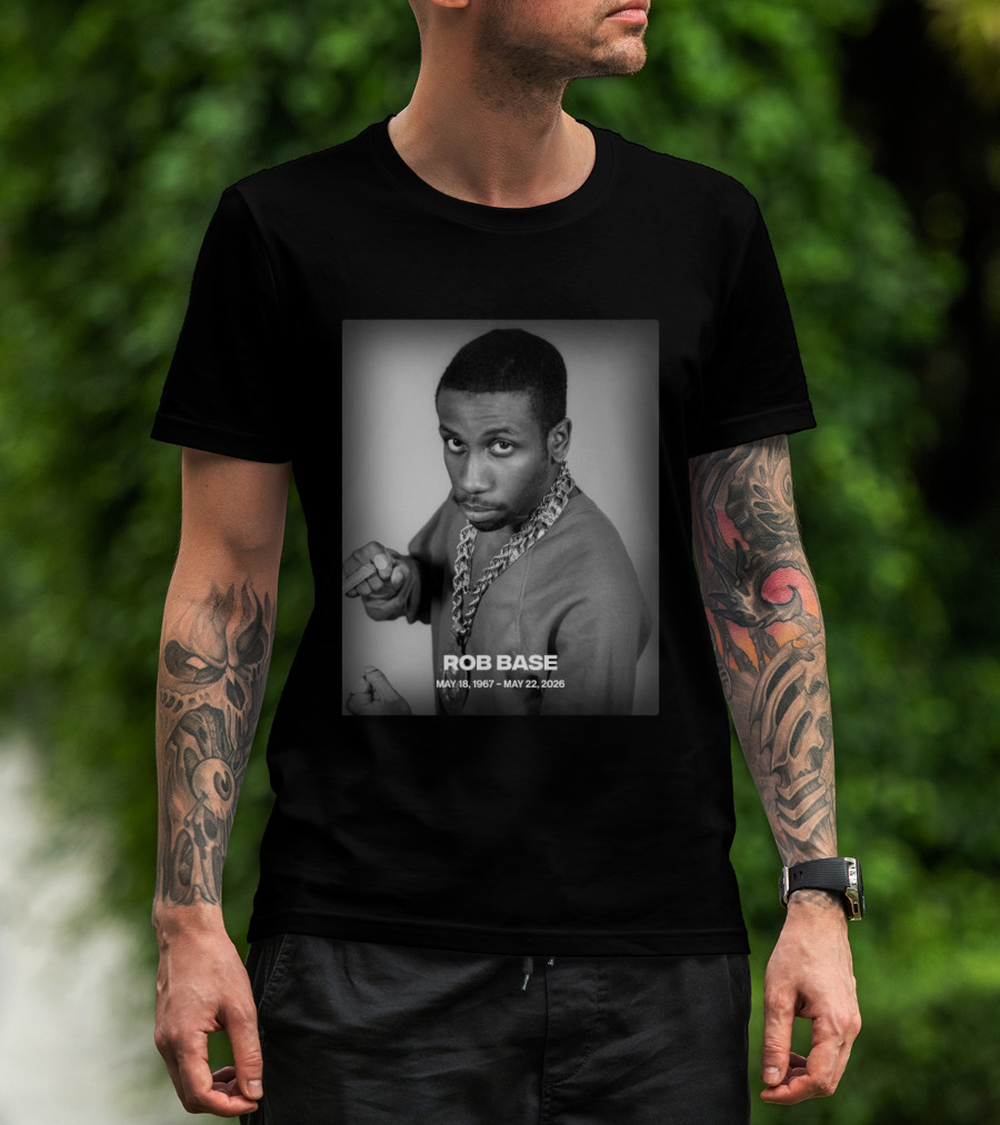 Rob Base May 18 1967 May 22 2026 T-Shirt