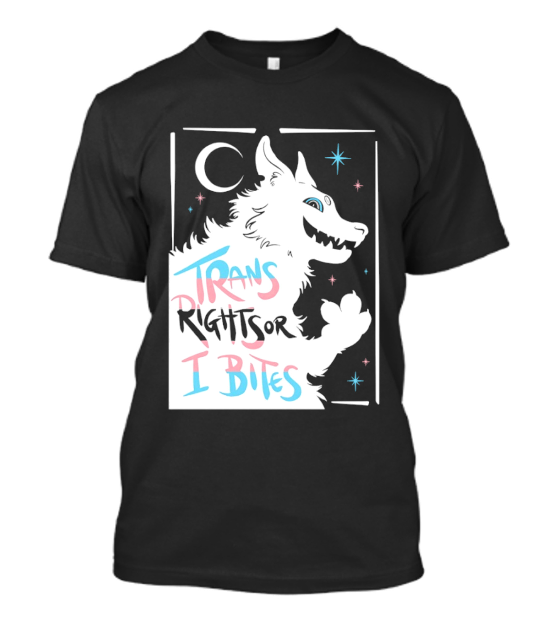 Trans Rights Or I Bites Wolf Moon Stars T-Shirt