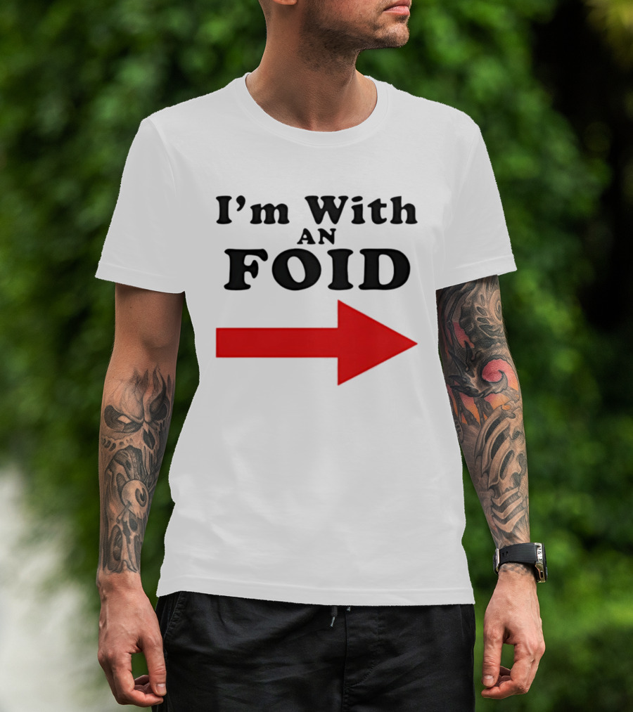 I'm With An Foid Red Arrow T-Shirt