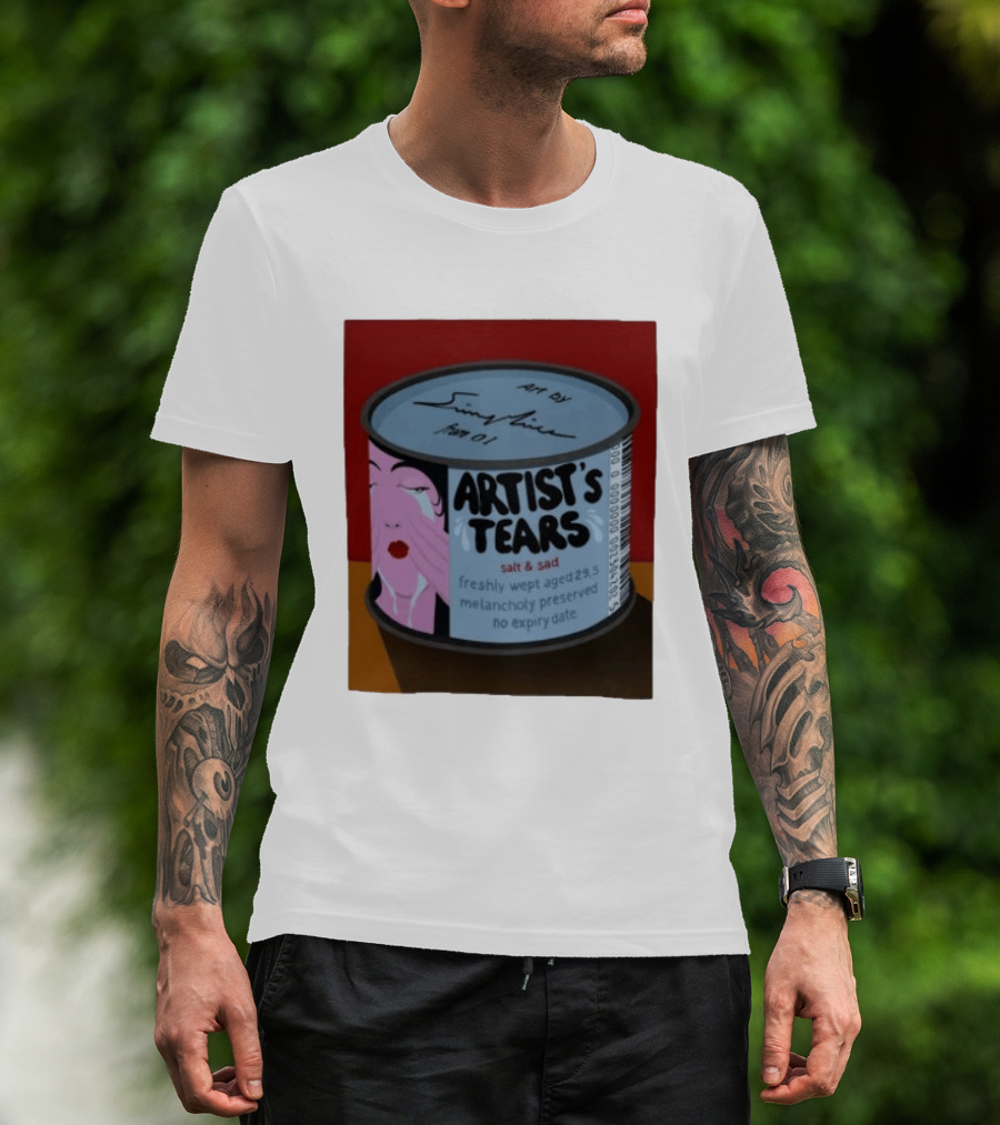 Artist's Tears Salt And Sad Freshly Wept Aged 29.5 Melancholy Preserved No Expiry Date T-Shirt