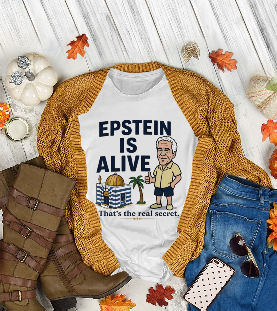 Epstein Is Alive That's the Real Secret Cartoon Character and Island Building T-Shirt