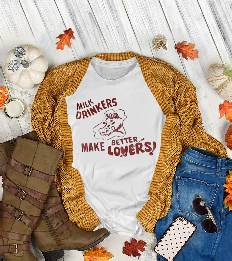 Milk Drinkers Make Better Lovers Cow Drawing T-Shirt