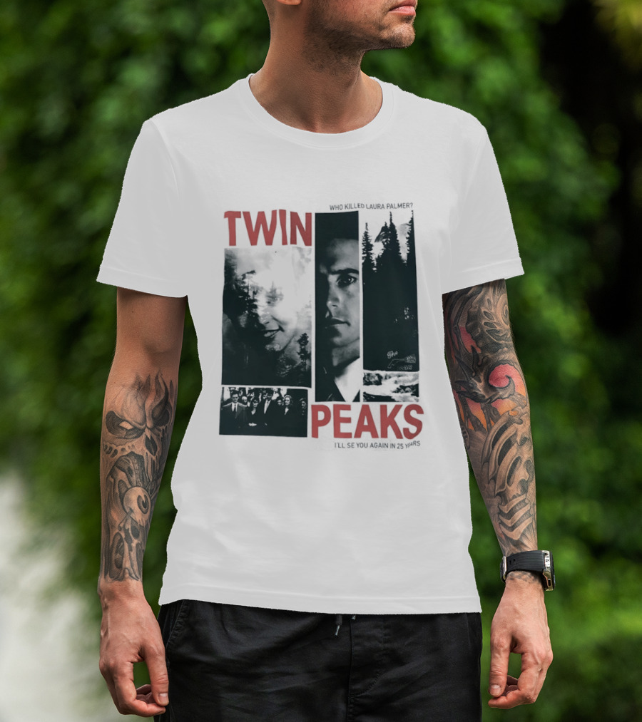 Twin Peaks Laura Palmer Dale Cooper Who Killed Laura Palmer I'll See You Again T-Shirt