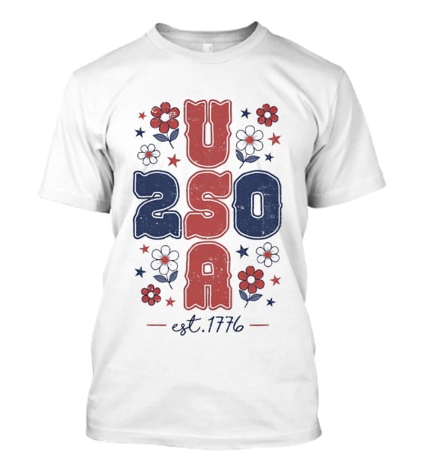 USA 250 Est 1776 American Patriotic Floral Stars Independence Day T-Shirt