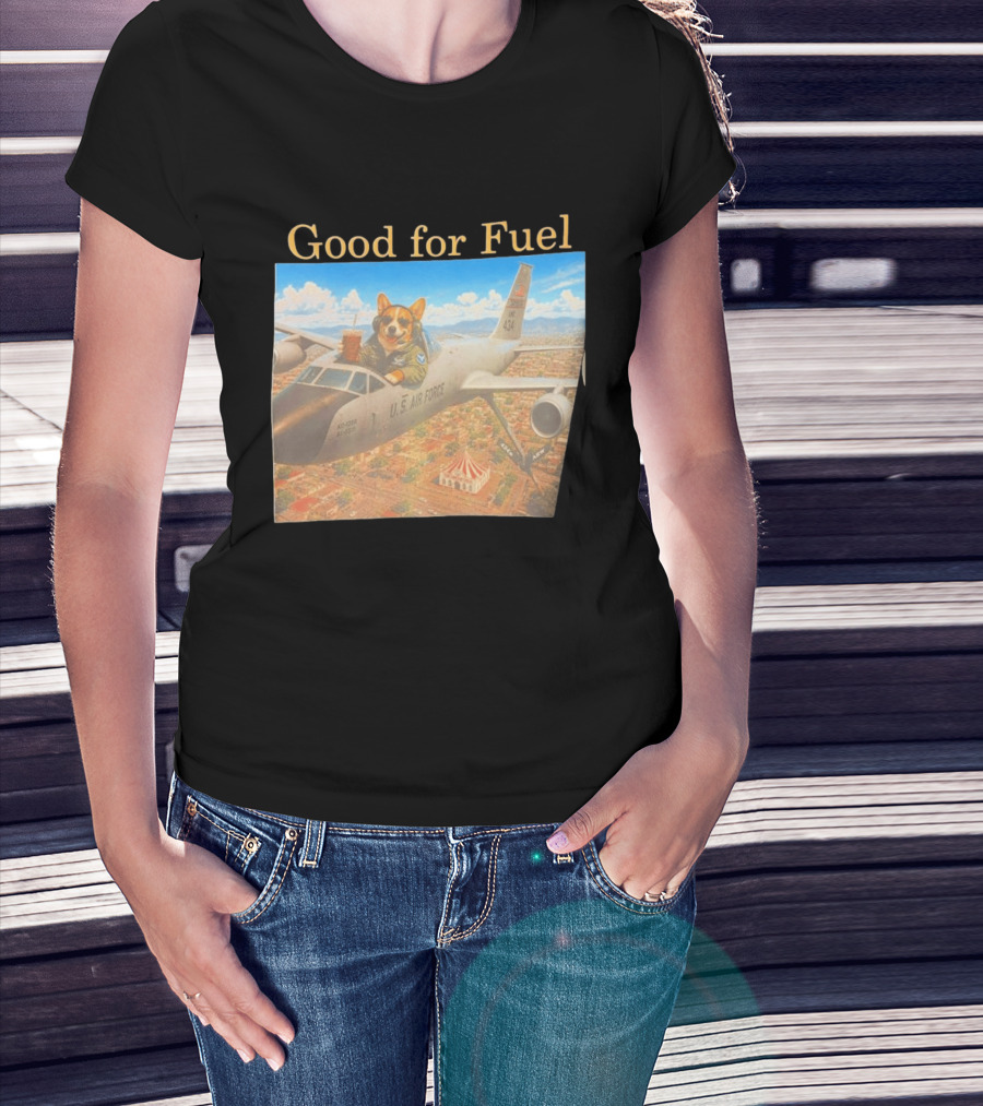 Corgi Pilot In U.S. Air Force Cockpit Good For Fuel T-Shirt
