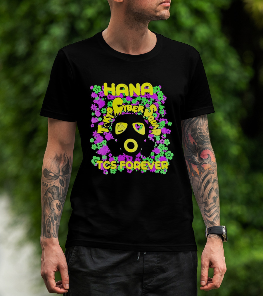 Hana Tokyo Cyber Squad TCS Forever Vibrant Flower Power T-Shirt