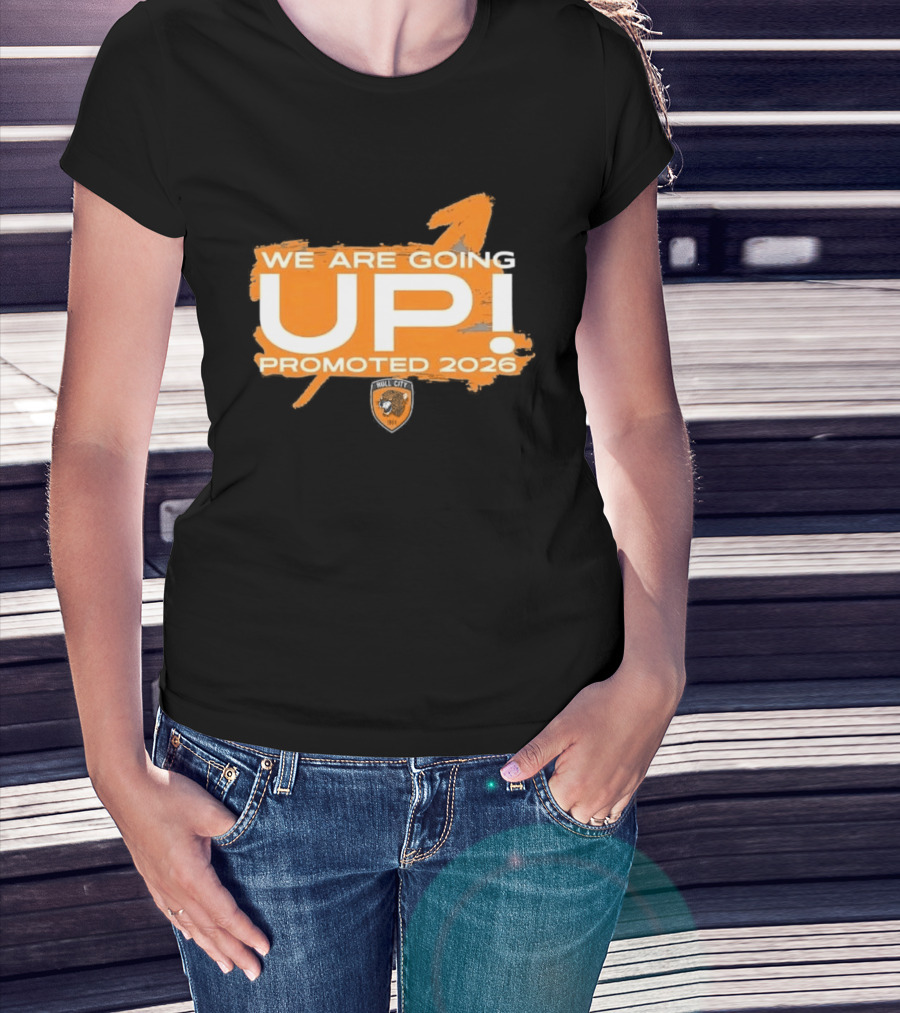 Hull City AFC We Are Going Up Promoted 2026 T-Shirt