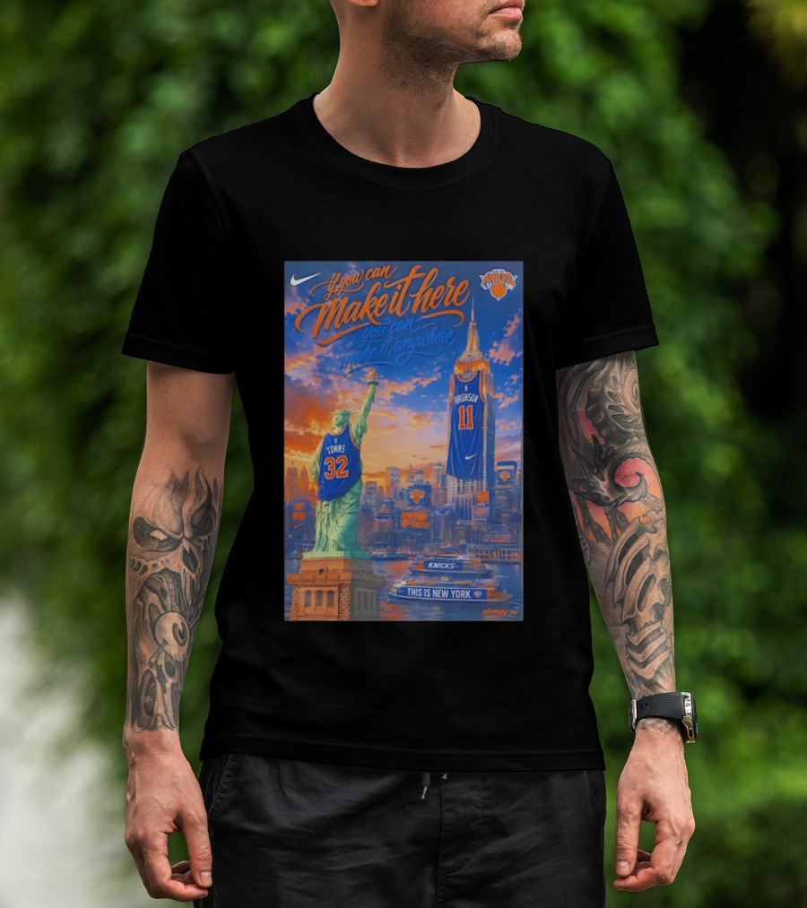 If You Can Make It Here New York Knicks Brunson Towns Jersey Landmark Skyline T-Shirt