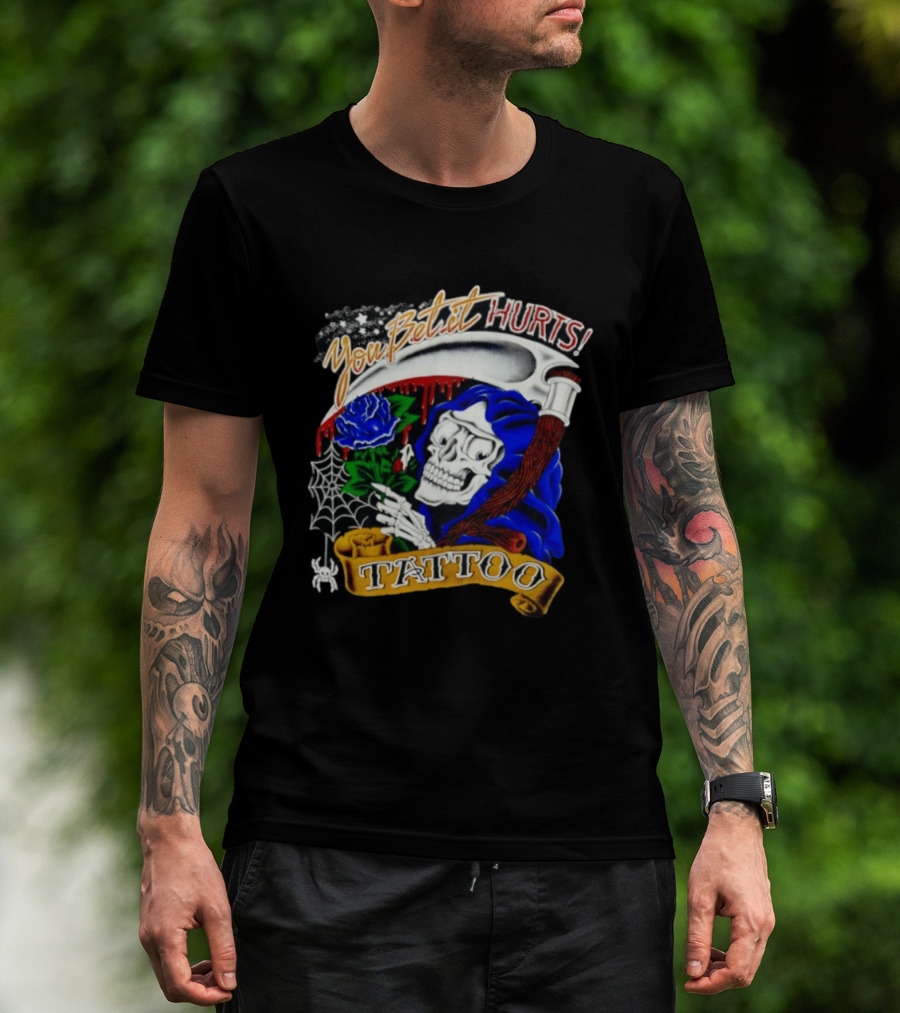 You Bet It Hurts Skeleton Rose Tattoo Spider Web T-Shirt