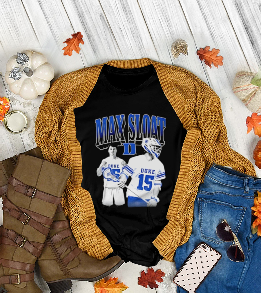 Max Sloat Duke Blue Devils Lacrosse Number 15 Sports Fan Gear T-Shirt
