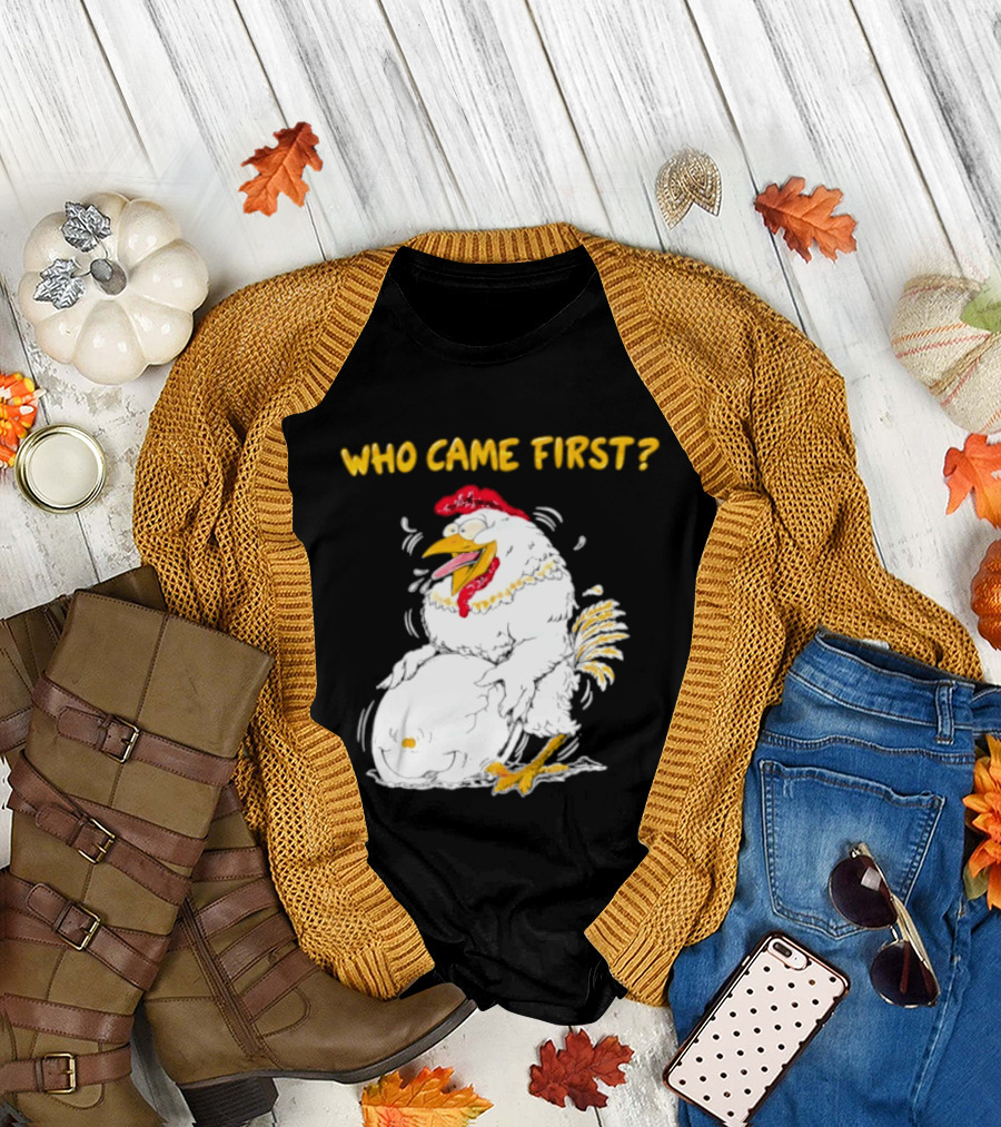 Who Came First Chicken and Egg Playful T-Shirt
