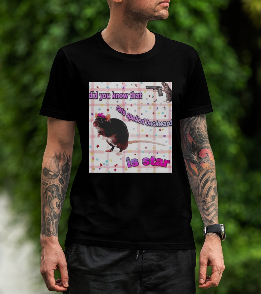 Did You Know That Rats Spelled Backward Is Star Rat With Gun And Stars T-Shirt