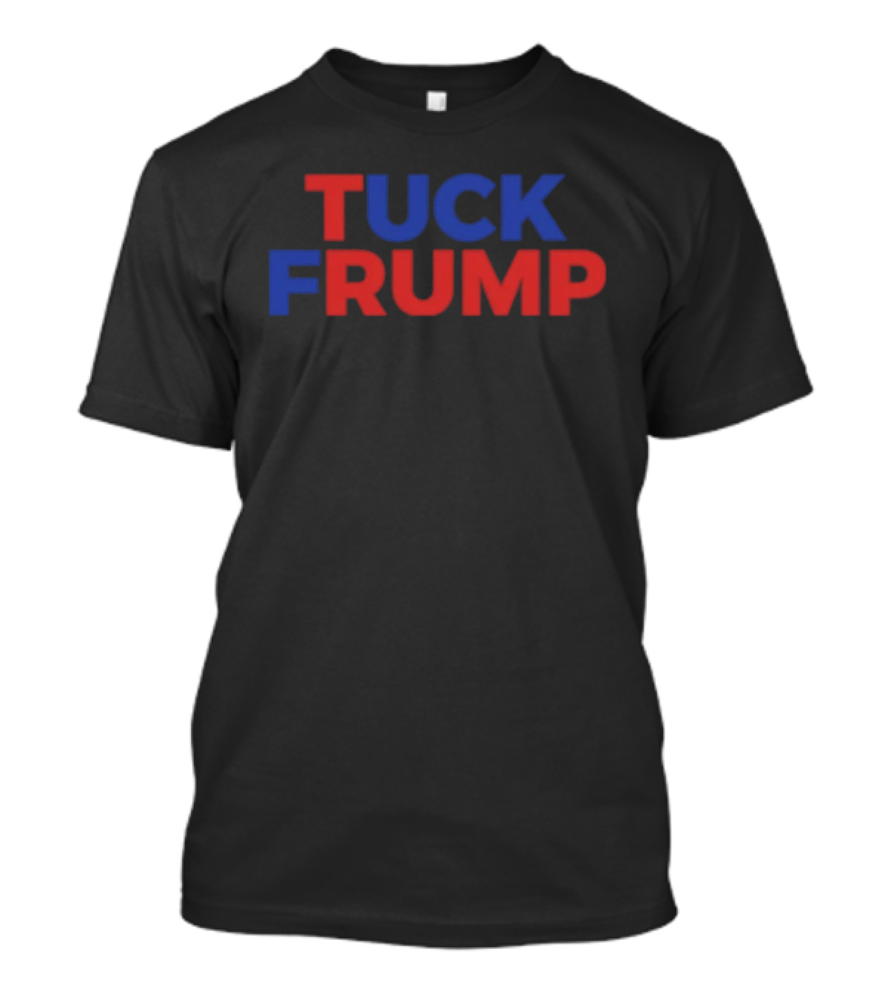 Tuck Frump Anti Trump Protest Red Blue T-Shirt