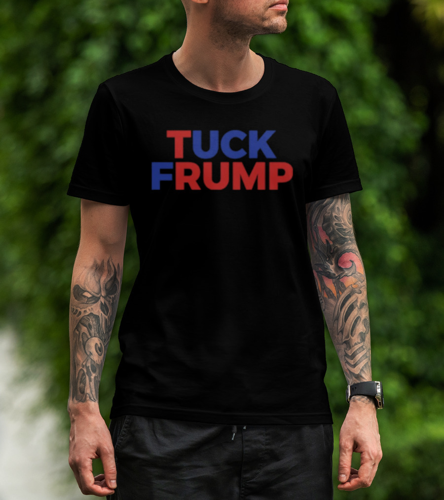 Tuck Frump Anti Trump Protest Red Blue T-Shirt