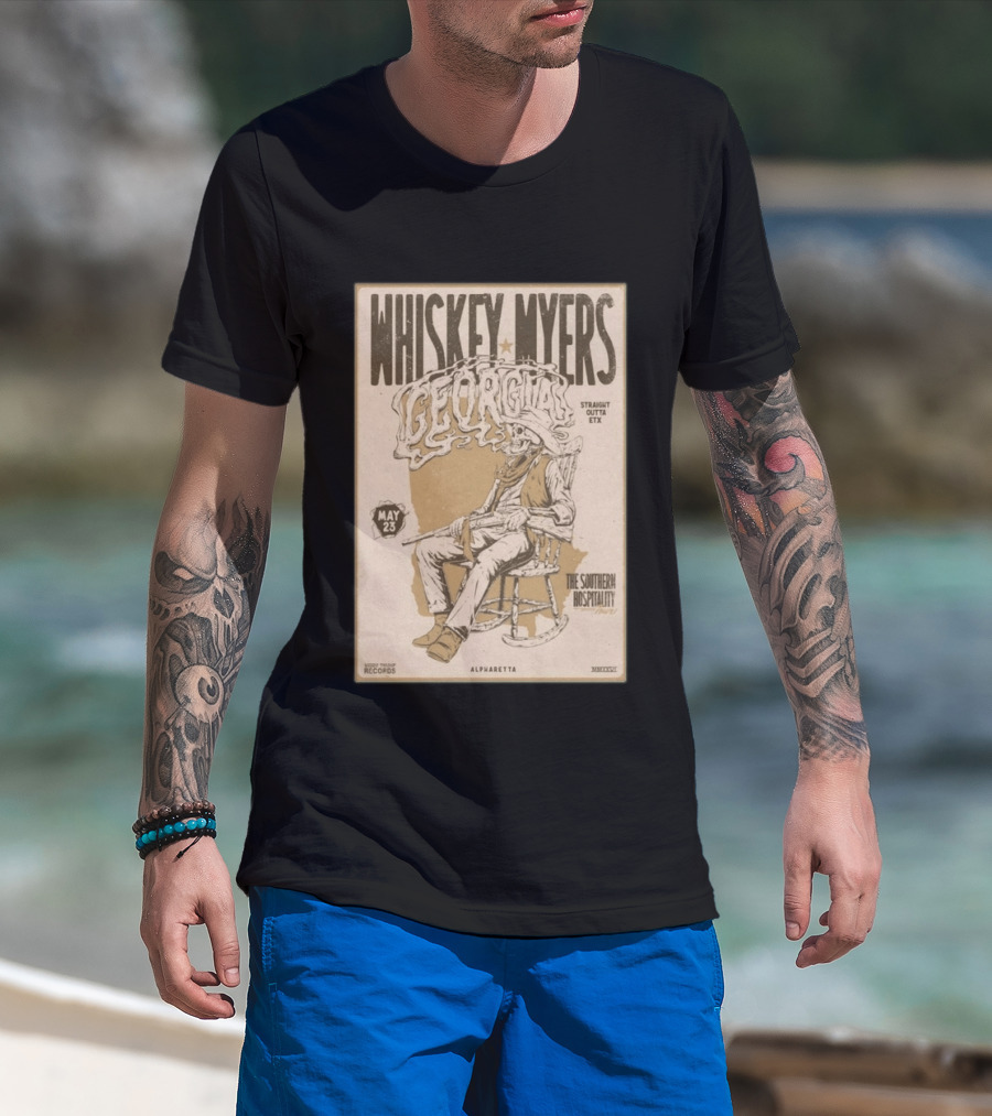 Whiskey Myers Georgia Tour May 23 Straight Outta ETX The Southern Hospitality Alpharetta 2026 T-Shirt