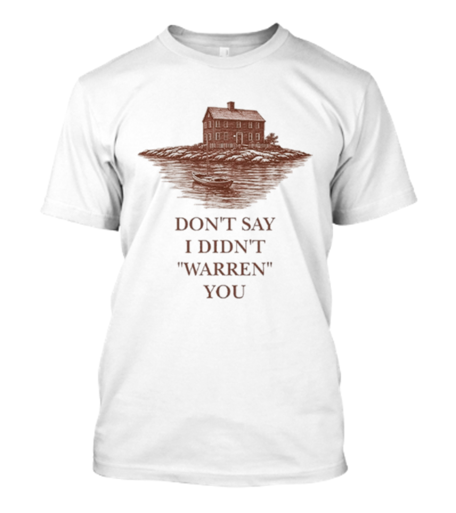 Don't Say I Didn't "Warren" You Widow's Bay Haunted House T-Shirt