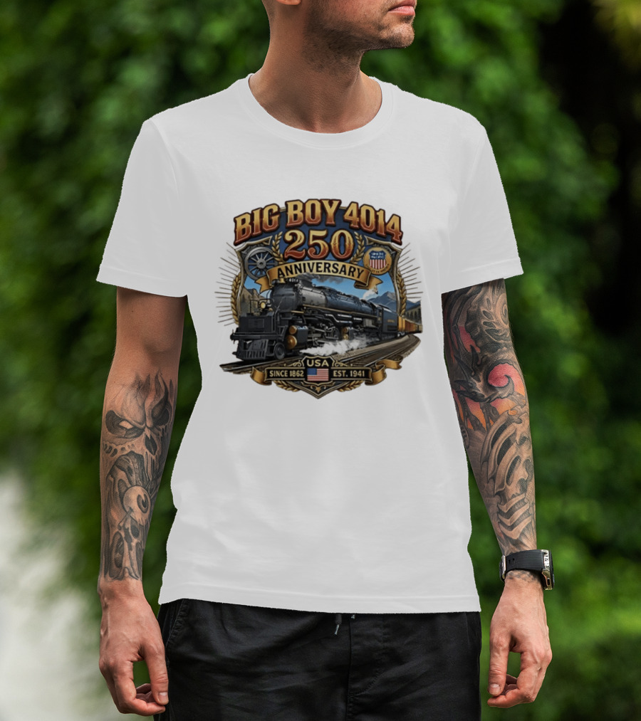 Big Boy 4014 Train USA Anniversary Since 1862 Est. 1941 T-Shirt