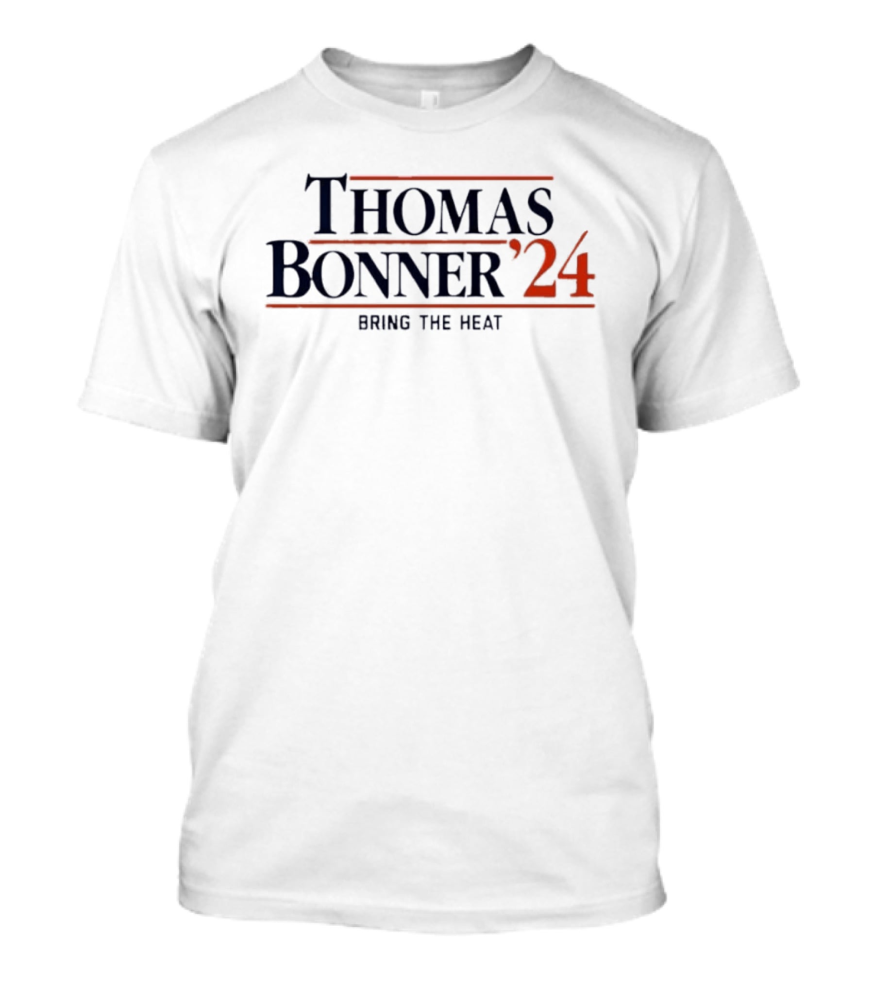 Thomas Bonner 24 Bring The Heat T-Shirt