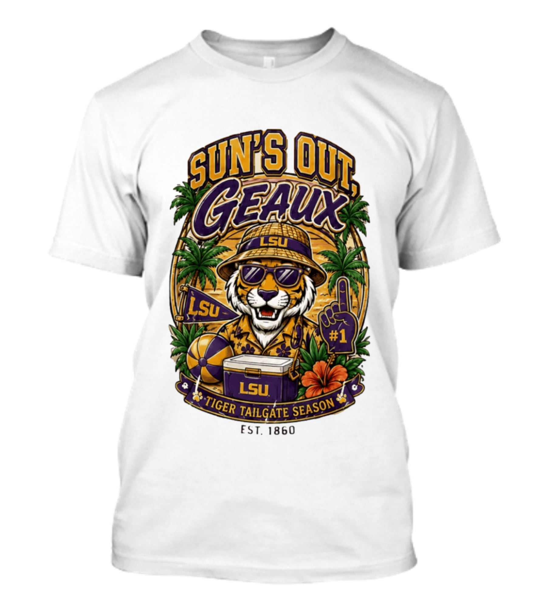 Sun's Out Geaux LSU Tiger Tailgate Season Est 1860 T-Shirt