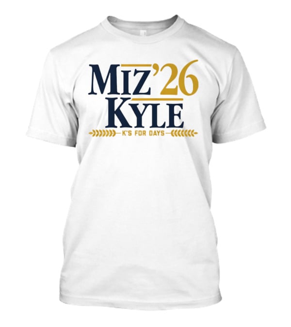 Miz Kyle '26 K's For Days T-Shirt