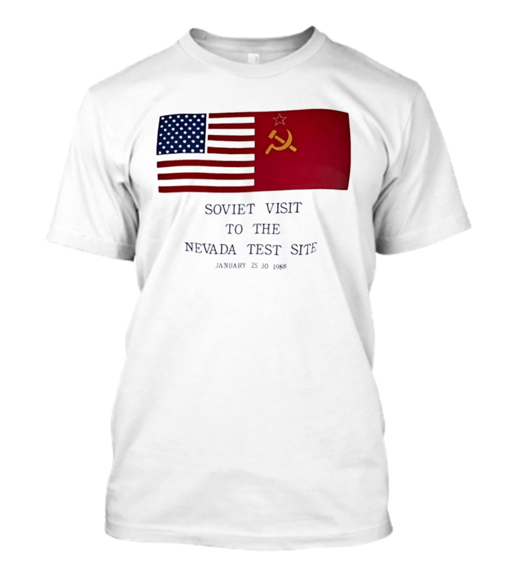 Soviet Visit To The Nevada Test Site January 28 1988 Flag T-Shirt